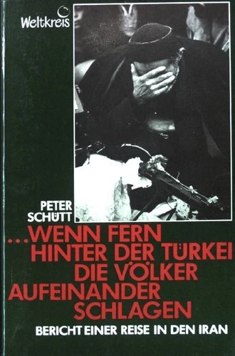 ... wenn fern hinter der Türkei die Völker aufeinanderschlagen : Bericht einer R