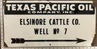Vintage Porcelain Oil Field Sign - Texas Pacific Oil Co Elsinore Cattle Co