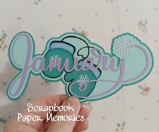 Paper piecing, Scrapbook, January Title, Winter Season, Months Themed, Mittens