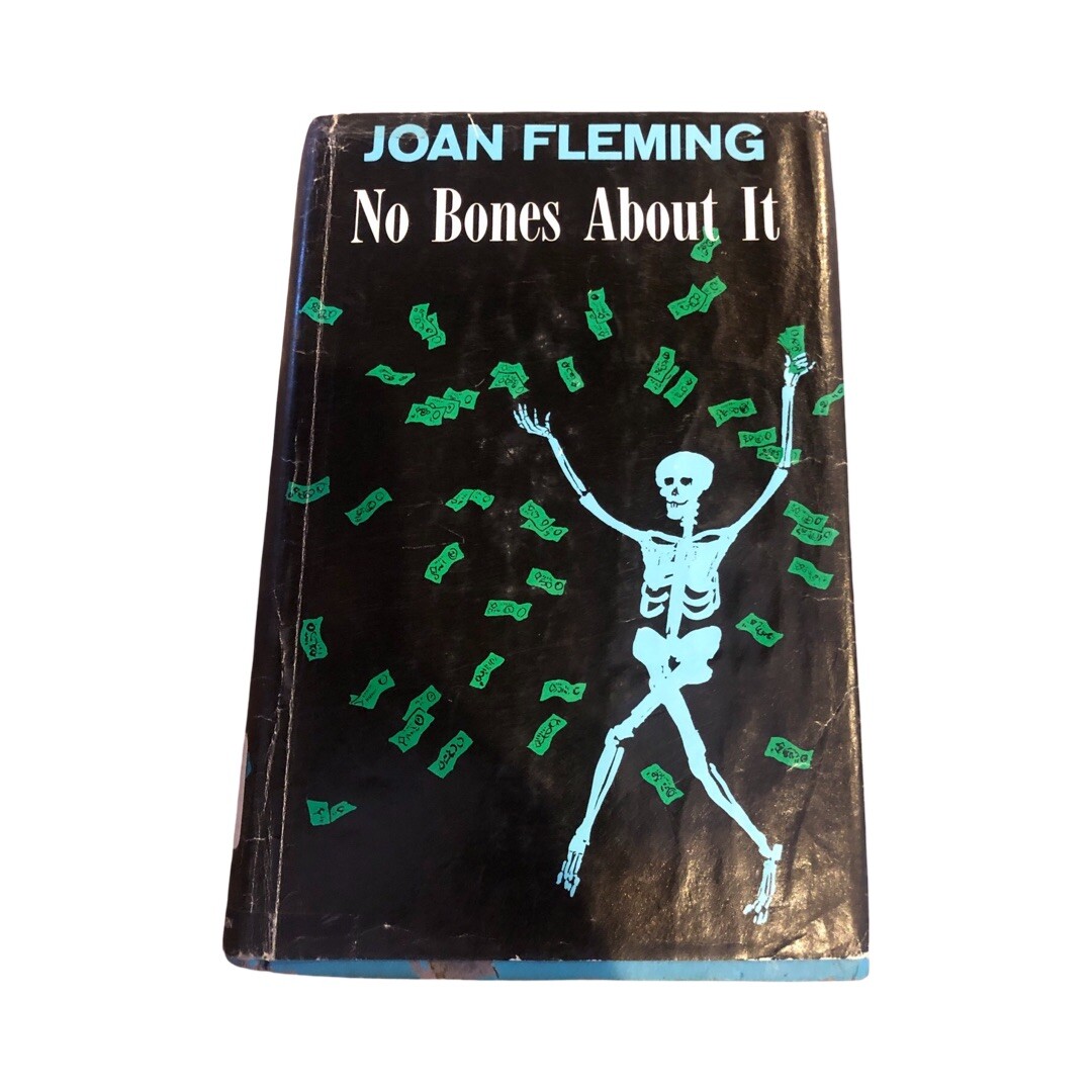 Joan Fleming NO BONES ABOUT IT 1st Edition 1967 First American
