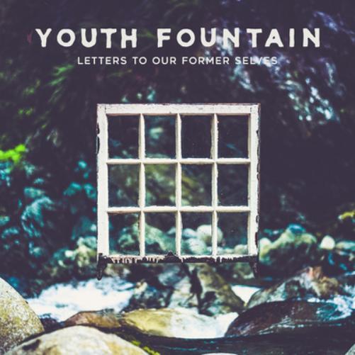 Youth Fountain Letters to Our Former Selves (CD) Album