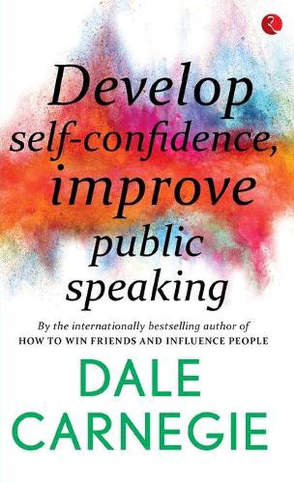Develop Self Confidence Improve Public Speaking Book Pdf
