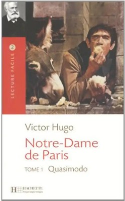 Notre-Dame de Paris : Tome 1, Quasimodo (Fle Lecture Facile) - Hugo, Victor