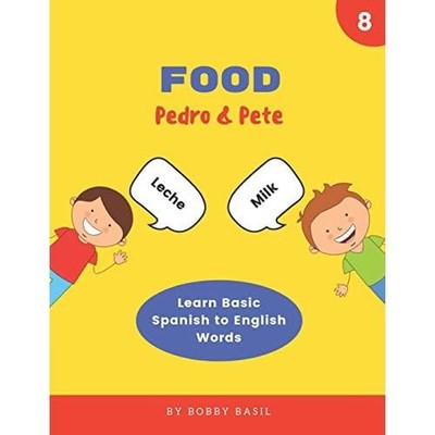 Food: Learn Basic Spanish to English Words -  NEW Bobby Basil 2018
