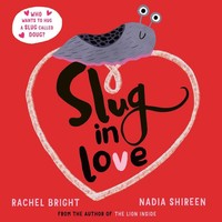 Slug In Love | Rachel Bright | Taschenbuch | Kartoniert / Broschiert | Englisch