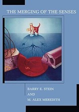 The Merging of the Senses (Cognitive Neuroscience)