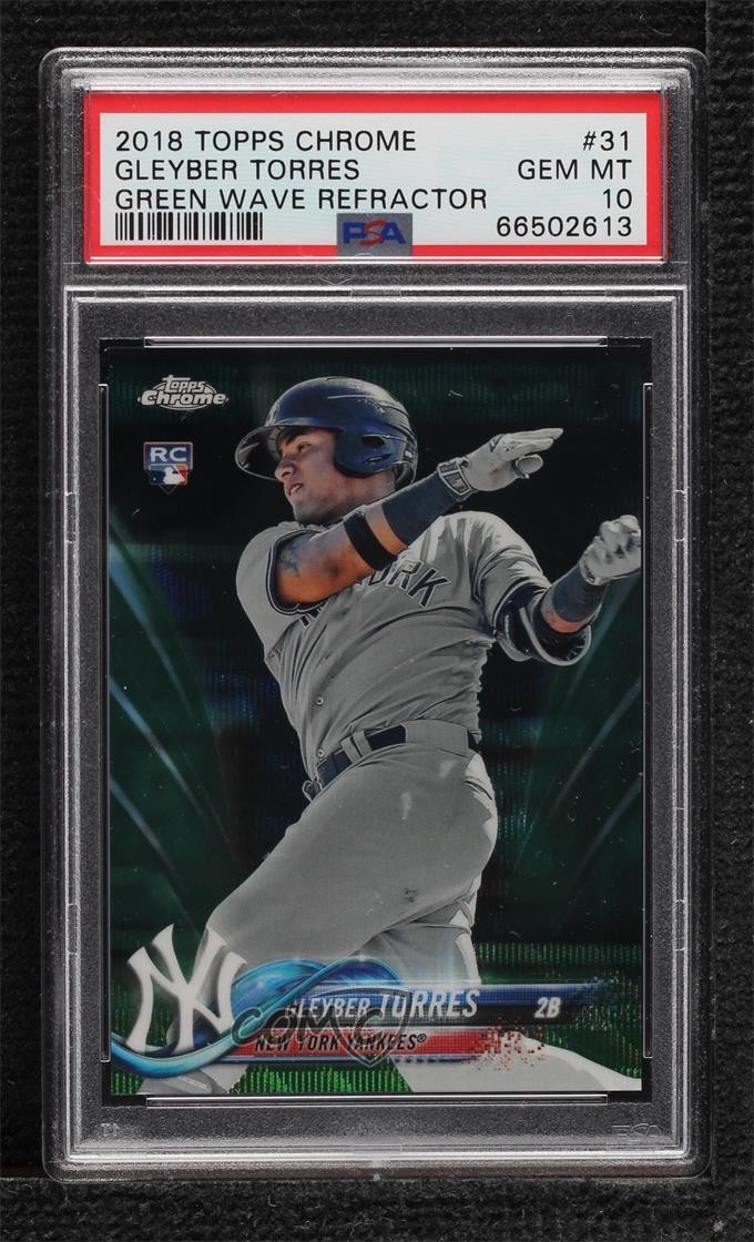 2018 Topps Chrome Green Wave Refractor 25/99 Gleyber Torres PSA 10 GEM MT f2v