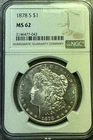 1878-S Morgan Silver Dollar NGC MS62 Beautiful Coin! Free Ship
