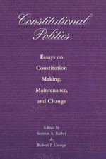Sotirios A. Barber Constitutional Politics (T...
