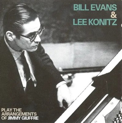 CD Bill Evans & Lee Konitz Play The Arrangements Of Jimmy Giuffre Lone Hill J