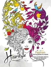 Hairstlye Fashion Coloring Books: Amazing Flower And Doodle Pattermns Design