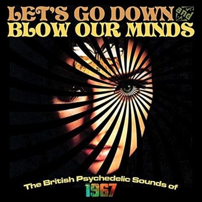 Various Artists - Let's Go Down And Blow Our Minds:... - Various Artists CD YMVG