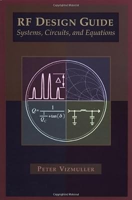 RF Design Guide Systems, Circuits and Equations (Microwave Library), Vizmuller,