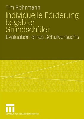 Individuelle Förderung begabter Grundschüler Tim Rohrmann