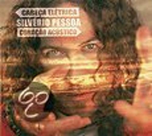 Silverio Pessio Silverio Pessoa - Cabeca Electrica, Coracao Acustico (CD)