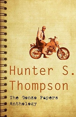 The Gonzo Papers Anthology by S. Thompson, Hunter 0330510738 FREE Shipping