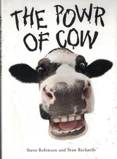 The Powr of Cow: The Story Behind the Chik-fil-A Advertising Camp