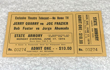 JOE FRAZIER VS. JERRY QUARRY 1974 UNUSED BOXING TICKET BOB FOSTER JORGE AHUMADA