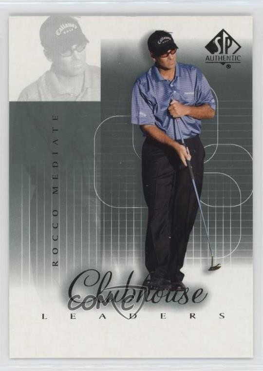 2002 SP Authentic Clubhouse Leaders Rocco Mediate #63SPA t2b