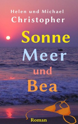 Helen Christopher (u. a.) | Sonne, Meer und Bea | Taschenbuch | Deutsch (2014)