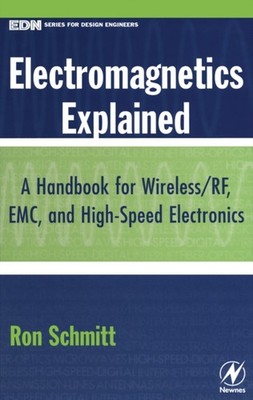 Schmitt - Electromagnetics Explained  A Handbook for Wireless/ RF EMC - X555z