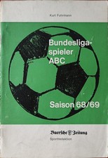 Klaus Fuhrmann: Bundesligaspieler ABC - Saiso...