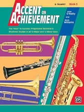 Accent on Achievement, Bk 3: B-flat Trumpet - Paperback By O'Reilly, John - GOOD