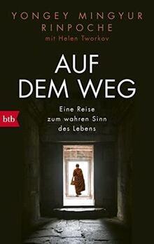 Auf dem Weg: Eine Reise zum wahren Sinn des Lebens von M... | Buch | Zustand gut