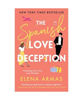 The Spanish Love Deception: A Novel, Elena Armas