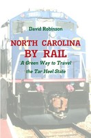 David Robinson | North Carolina By Rail | Taschenbuch | Englisch (2012)