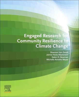 Shannon Van Zandt (u. a.) | Engaged Research for Community Resilience to...