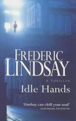 Idle Hands - Lindsay, Frederic