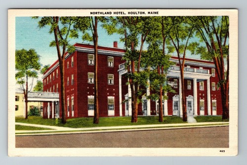 Houlton ME-Maine, Northland Hotel, antike Vintage Souvenir Postkarte