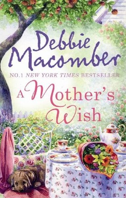 A Mother's Wünschen: Wanted: Perfect Partner / des Vaters Tag Debbie, M