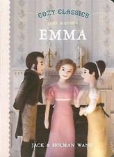 Cozy Classics: Emma by Jack Wang;  Holman Wang