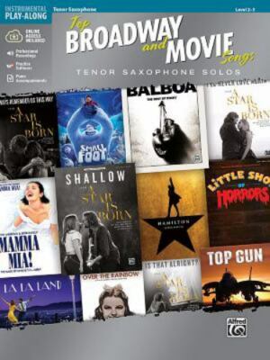 Top Broadway & Movie Songs Instrumental Solos: Tenor Saxophone Solos, Book & On