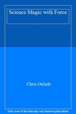 Science Magic with Force-Chris Oxlade