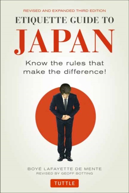 Etiquette Guide to Japan by Boye Lafayette De Mente (Paperback Book)