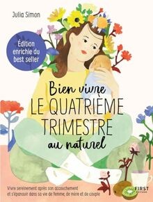 Bien vivre le 4e trimestre au naturel - édition augmenté... | Buch | Zustand gut