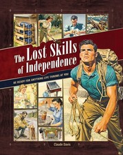 The Lost Skills Of Independence - Hardcover, ...