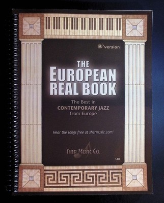 The European Real Book: Bb Version: The Best in Contemporary Jazz from Europe