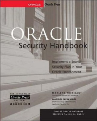 Oracle Security Handbook (Oracle Press Server/Tools), Marlene The