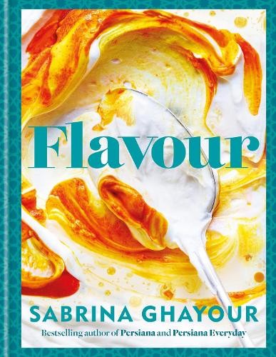 Sabrina Ghayour Flavour (Copertina rigida)