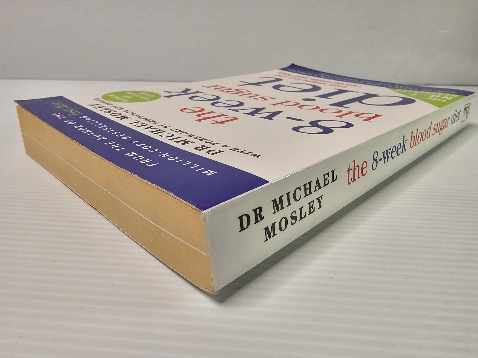 THE 8-WEEK BLOOD SUGAR DIET by Dr Michael Mosley - Large Paperback