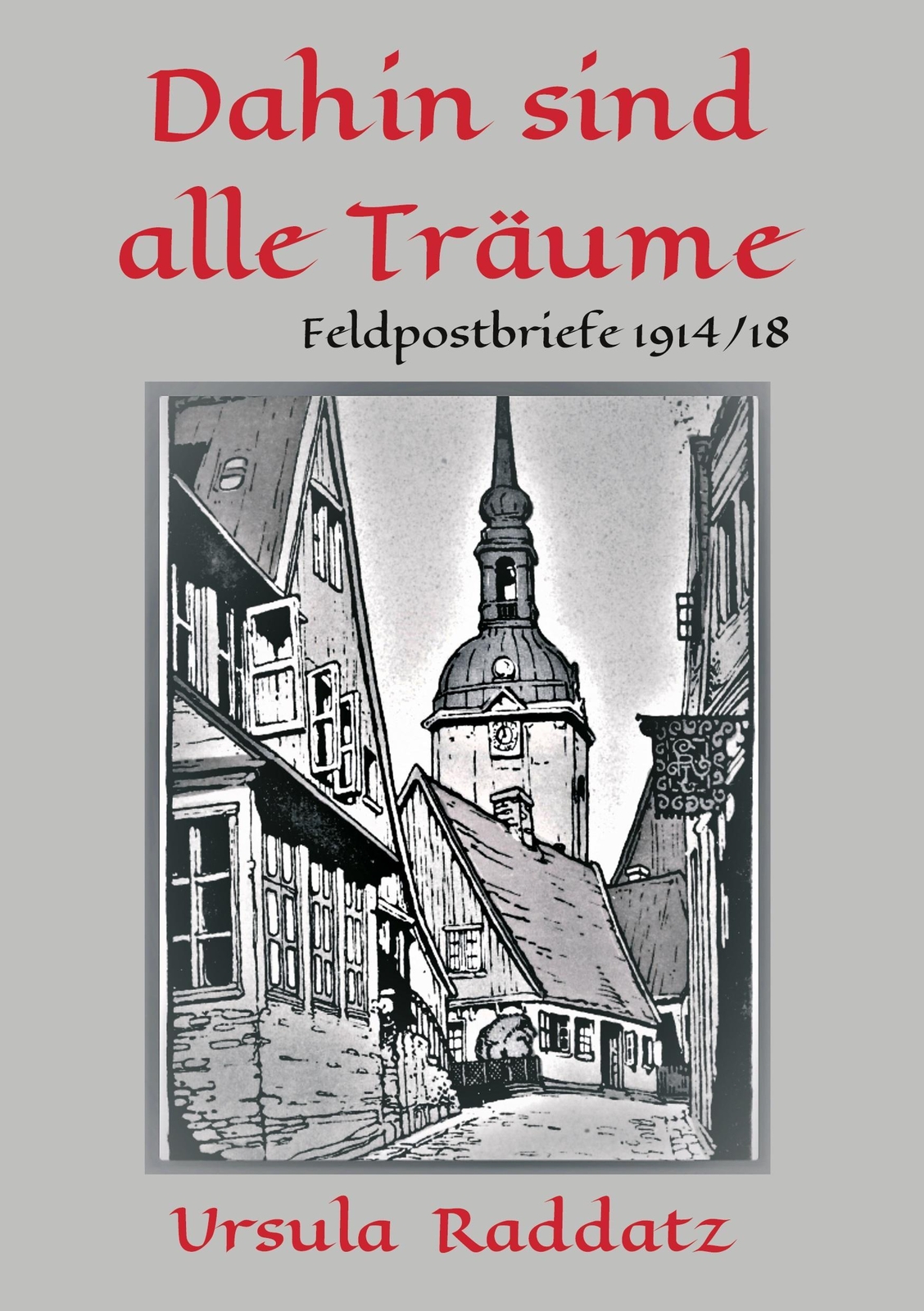 Thumbnail - Dahin Sind Alle Träume Ursula Raddatz
