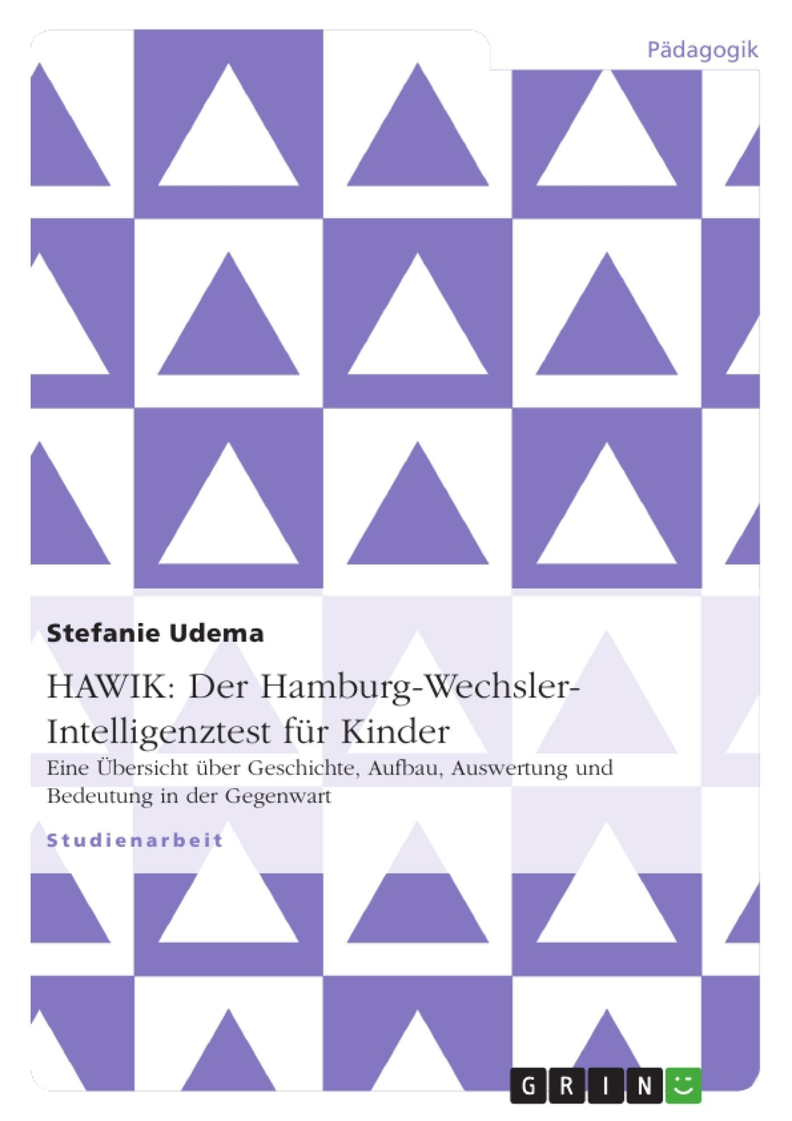 Stefanie Udema | Hawik: Der Hamburg-wechsler-intelligenztest Für