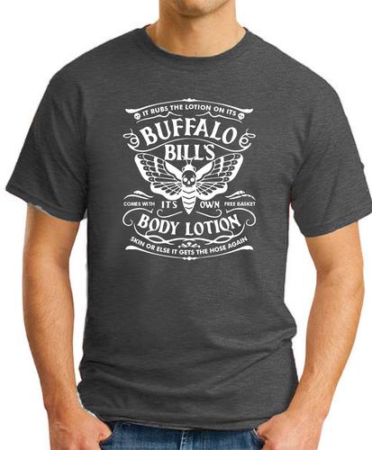 BUFFALO BILLS BODY LOTION T-SHIRT Funny Slogan Geek Film Movies Gift Mens Top - Picture 20 of 22