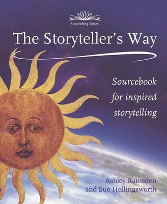 The Storyteller's Way | A Sourcebook for Confident Storytelling | Englisch