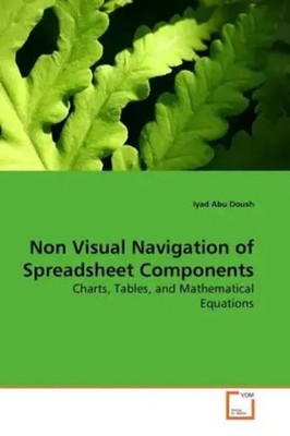 Iyad Abu Doush | Non Visual Navigation of Spreadsheet Components | Taschenbuch