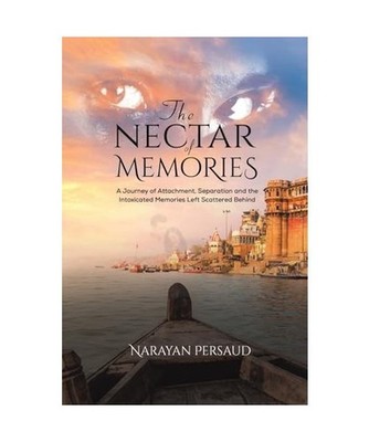 The Nectar of Memories, Narayan Persaud